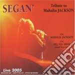 Segan' - Tribute To Mahalia Jackson (2 Cd)