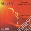 Segan' - Tribute To Mahalia Jackson (2 Cd) cd musicale di Segan'