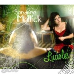 Sandrine Mallick - Lucioles cd musicale di Sandrine Mallick