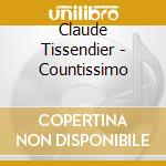 Claude Tissendier - Countissimo cd musicale di Claude Tissendier