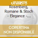 Rosenberg, Romane & Stoch - Elegance - Integrale.. 6 cd musicale di Rosenberg, Romane & Stoch