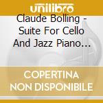 Claude Bolling - Suite For Cello And Jazz Piano Trio - Yo-Yo Ma cd