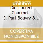 Dir. Laurent Chaumet - J.-Paul Bouvry & J.-Michel Riou - Le Phonogrammobile cd