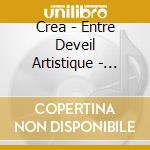 Crea - Entre Deveil Artistique - Rutabaga - Chansons De 1939 A 1945 (Le Quotidien De La France Occupee Au Travers Des Chansons De Lepoque) cd
