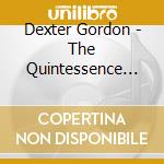 Dexter Gordon - The Quintessence 1945-1962 (2 Cd) cd