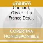 Coquard, Olivier - La France Des Lumieres Et Des Revol (5 Cd) cd