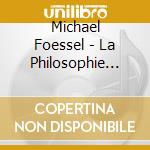 Michael Foessel - La Philosophie Moderne-Les Aventure (4 Cd)
