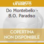 Do Montebello - B.O. Paradiso