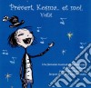 Beatrice Fontaine - Prevert, Kosma#Et Moi. Voila ! cd