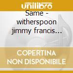 Same - witherspoon jimmy francis panama