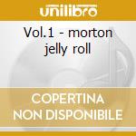 Vol.1 - morton jelly roll cd
