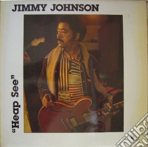 Jimmy Johnson - Heap See cd musicale di JOHNSON JIMMY