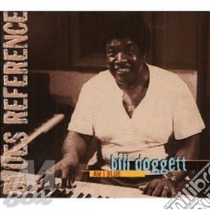 Bill Doggett - Am I Blue+ 5 B.T. cd musicale di Doggett Bill