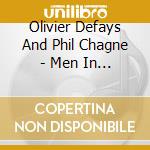 Olivier Defays And Phil Chagne - Men In Bop cd