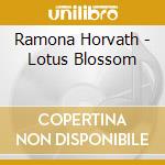 Ramona Horvath - Lotus Blossom cd