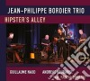 Jean-Philippe Bordier Trio - Hipster's Alley cd