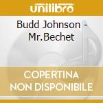 Budd Johnson - Mr.Bechet cd