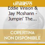 Eddie Vinson & Jay Mcshann - Jumpin' The Blues cd
