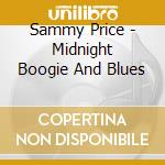 Sammy Price - Midnight Boogie And Blues cd