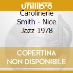 Carolinerie Smith - Nice Jazz 1978 cd