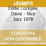 Eddie Lockjaw Davis - Nice Jazz 1978 cd musicale di Eddie Lockjaw Davis