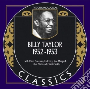 Billy Taylor - 1952-1953 cd musicale di Billy Taylor