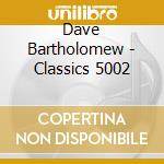 Dave Bartholomew - Classics 5002 cd