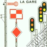 La Gare - Lounge Station cd