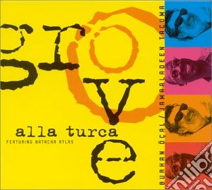 Groove Alla Turca - Same Feat.Natacha Atlas cd musicale di OCAL/TACUMA feat.N.Atlas