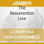 The Resurrection Live cd musicale di TURNER IKE & KINGS O