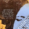 Jesse Sykes & The Sweet Hereafter - Oh My Girl cd