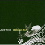 Neal Casal - Return In Kind 04