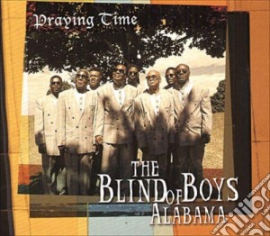 Blind Boys Of Alabama (The) - Paying Time cd musicale di BLIND BOYS OF ALABAM
