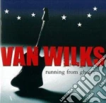 Van Wilks - Running From Ghosts cd