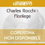 Charles Rocchi - Florilege cd