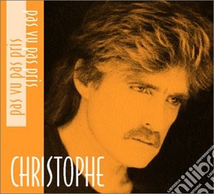 Christophe - Pas Vu Pas Pris cd musicale di Christophe