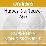 Harpes Du Nouvel Age cd