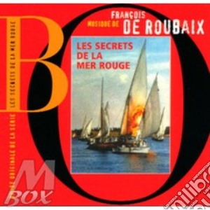 Francois De Roubaix - Les Secret De La Mer Rouge cd musicale di DE ROUBAIX FRANCOIS