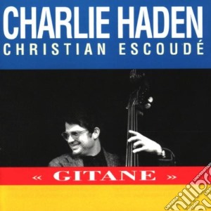 Charlie Haden / Christi Escoude' - Django/Gitane cd musicale di Charlie/escoud Haden