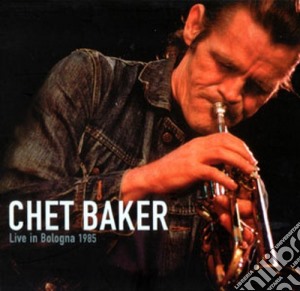 Chet Baker - In Bologna cd musicale di Chet Baker