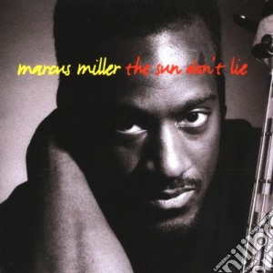 Marcus Miller - The Sun Don't Lie cd musicale di Marcus Miller
