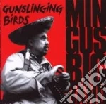 Mingus Big Band - Gunslinging Birds cd