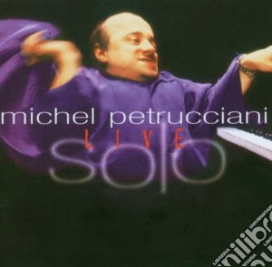 Michel Petrucciani - Solo Live In Germany cd musicale di Michel Petrucciani