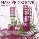 Massive Groove - Why Not?