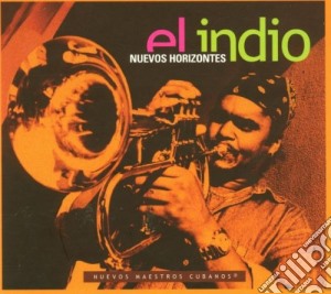 Indio (El) - Nuevos Horizontes cd musicale di Indio El