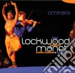 Lockwood / Manet - Omkara
