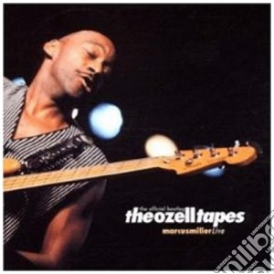 Marcus Miller - The Ozell Tapes (live) (2 Cd) cd musicale di Marcus Miller