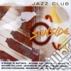 Jazz Club: Sunside / Various cd