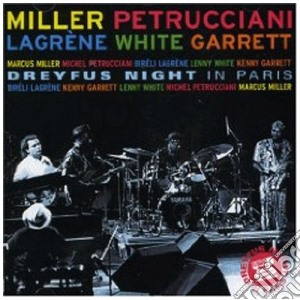Michel Petrucciani / Marcus Miller / Bireli Lagrene - Dreyfus Night In Paris cd musicale di MILLER/PETRUCCIANI