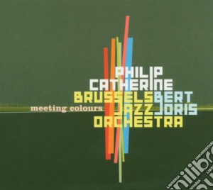 Philip Catherine - Meeting Colours cd musicale di Philip Catherine